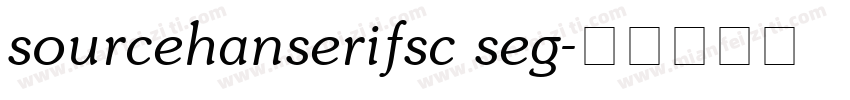 sourcehanserifsc seg字体转换
